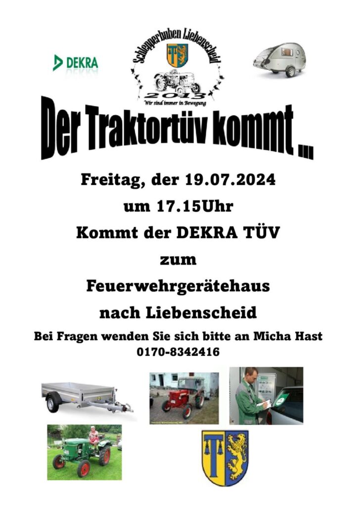 Der Traktortüv kommt am Frreitag, 19.07.2024 nach Liebenscheid.